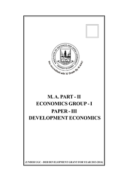 M. A. Part - Ii Economics Group - I Paper - Iii Development Economics