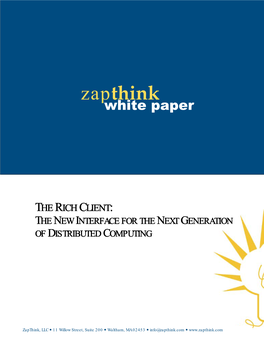 Download the Full the Rich Client: the New Interface for the Next Generation of Distributed Computing