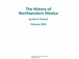 The History of Northwestern Mexico by John P