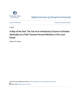 A Way of the Soul: the Use of an Introductory Course in Christian Spirituality As a Path Towards Personal Ministry in the Local Parish