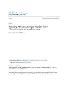 Situating African American Muslim Slave Narratives in American Literature Muna Sulaiman Nasser Al Badaai