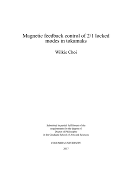 Magnetic Feedback Control of 2/1 Locked Modes in Tokamaks