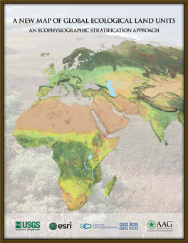 Global Ecological Land Units — an Ecophysiographic Stratification Approach a Special Publication of the Association of American Geographers 3