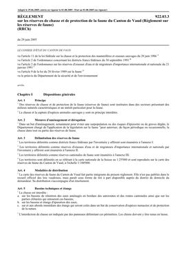 RÈGLEMENT 922.03.3 Sur Les Réserves De Chasse Et De Protection De La Faune Du Canton De Vaud (Règlement Sur Les Réserves De Faune) (Rrch) Du 29 Juin 2005