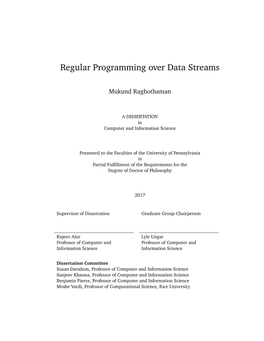 Regular Programming Over Data Streams