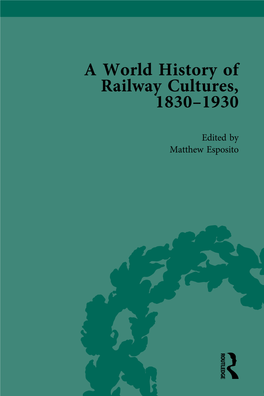 A World History of Railway Cultures, 1830–1930