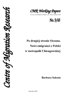 Po Drugiej Stronie Oceanu. Nowi Emigranci Z Polski W Metropolii Chicagowskiej