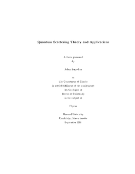 Quantum Scattering Theory and Applications