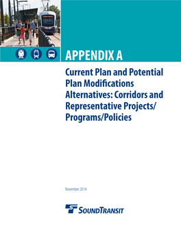 APPENDIX a Current Plan and Potential Plan Modifications Alternatives: Corridors and Representative Projects/ Programs/Policies