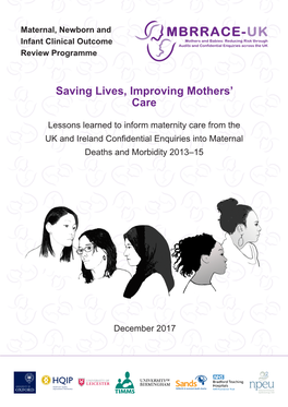 Saving Lives, Improving Mothers' Care