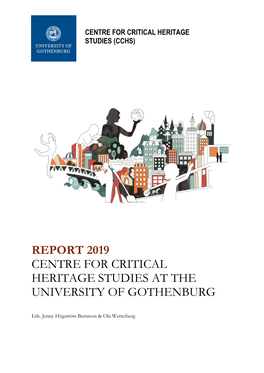 Report 2019 Centre for Critical Heritage Studies at the University of Gothenburg