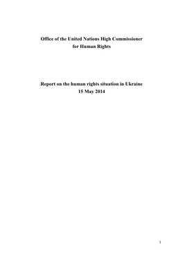 Report on the Human Rights Situation in Ukraine 15 May 2014