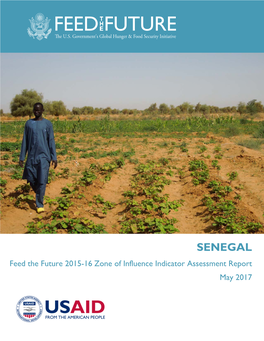 SENEGAL Feed the Future 2015-16 Zone of Influence Indicator Assessment Report May 2017