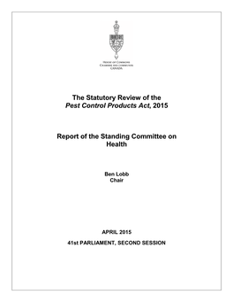 The Statutory Review of the Pest Control Products Act, 2015 Report