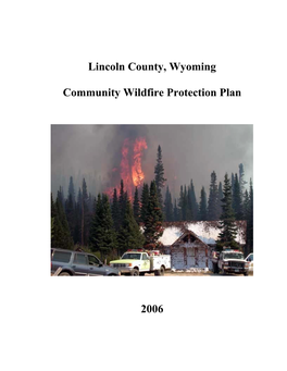 Lincoln County, Wyoming Community Wildfire Protection Plan 16B2006