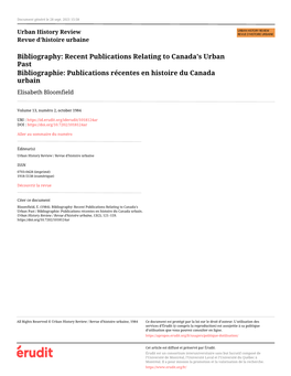 Recent Publications Relating to Canada's Urban Past Bibliographie: Publications Récentes En Histoire Du Canada Urbain Elisabeth Bloomfield