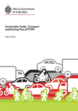 Sustainable Traffic, Transport and Parking Plan (STTPP) – One of the Major Manifesto Commitments of the GSLP/Liberal Government