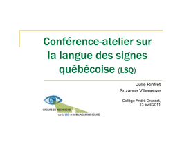 Conférence-Atelier Sur La Langue Des Signes 2011.Pptx
