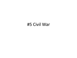 5 Civil War Abraham Lincoln