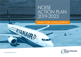 Noise Action Plan 2019-2023 Draft for Consultation*