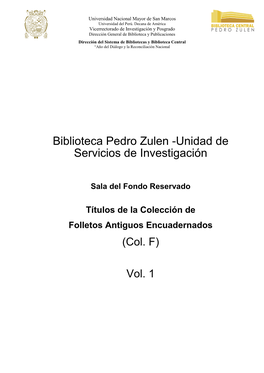 Biblioteca Pedro Zulen -Unidad De Servicios De Investigación