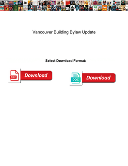 Vancouver Building Bylaw Update