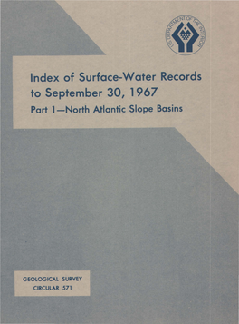 Index of Surface-Water Records to September 30, 1 967 Part 1-North Atlantic Slope Basins