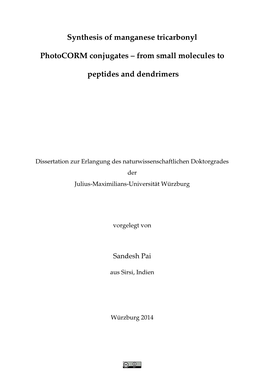 Synthesis of Manganese Tricarbonyl Photocorm Conjugates – from Small Molecules to Peptides and Dendrimers“