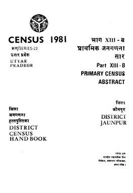 District Census Hand Book, Jaunpur, Part-XIII B, Series-22, Uttar Pradesh
