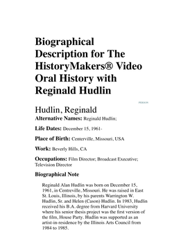 Biographical Description for the Historymakers® Video Oral History with Reginald Hudlin