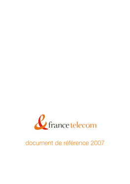 Document De Référence 2007 France Telecom