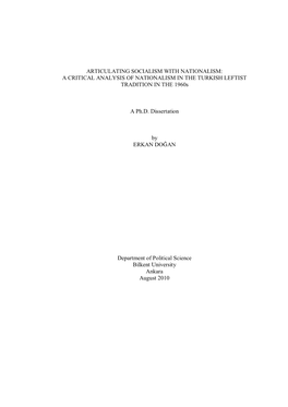 ARTICULATING SOCIALISM with NATIONALISM: a CRITICAL ANALYSIS of NATIONALISM in the TURKISH LEFTIST TRADITION in the 1960S