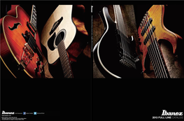 2013 FULL LINE CATALOG FULL LINE 2013 Electric Guitars, Electric Basses, Acoustic Guitars, Ampli Ers, E Ects & Accessories 2013