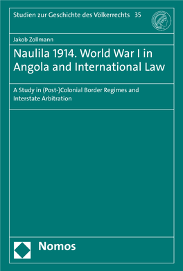 Naulila 1914. World War I in Angola and International Law