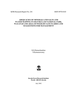 Adequacies of Minerals and Salts and Water Mapping in Eravikulam National Park, Wayanad and Aralam Wildlife Sanctuaries and Suggestions for Management