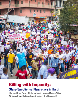 Killing with Impunity: State-Sanctioned Massacres in Haiti