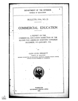 Commercial Education ,10 -Program of the Subsection on Commercial Education 18 FIRST SESSION 17 Introductory Remarks by William C