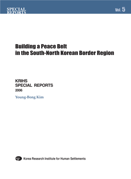 Building a Peace Belt in the South-North Korean Border Region