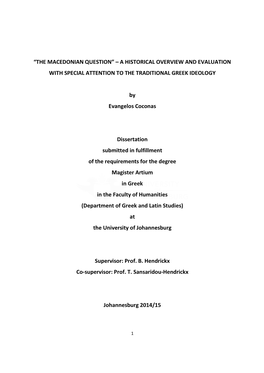 “The Macedonian Question” – a Historical Overview and Evaluation with Special Attention to the Traditional Greek Ideology