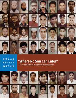 “Where No Sun Can Enter” a Decade of Enforced Disappearances in Bangladesh WATCH