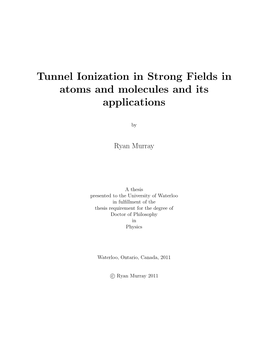 Tunnel Ionization in Strong Fields in Atoms and Molecules and Its Applications