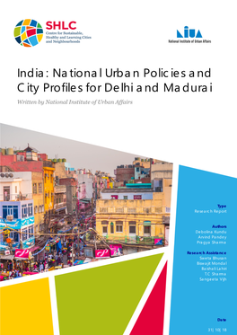 India: National Urban Policies and City Profiles for Delhi and Madurai Written by National Institute of Urban Affairs