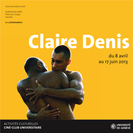 Claire Denis Du 8 Avril Au 17 Juin 2013