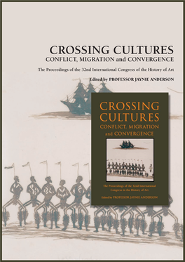 CROSSING CULTURES CONFLICT, MIGRATION and CONVERGENCE