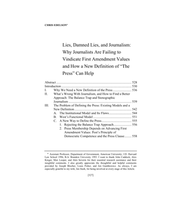 Lies, Damned Lies, and Journalism: Why Journalists Are Failing to Vindicate First Amendment Values and How a New Definition of “The Press” Can Help