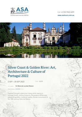 Silver Coast & Golden River: Art, Architecture & Culture of Portugal