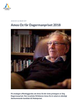 Amos Oz Får Dagermanpriset 2018