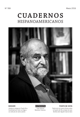 CUADERNOS HISPANOAMERICANOS Nº 789 Marzo 2016 Nº 789 Con Artículosdevarios Autores Coordinado Porjosé Luisvega Y Literatura Ylenguaenpuertorico