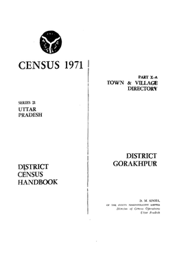 District Census Handbook, Gorakhpur, Part X-A, Series-21