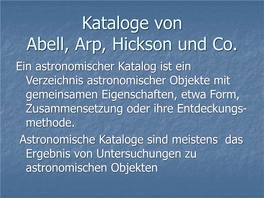 Kataloge Von Abell, Arp, Hickson Und Co